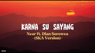 KARNA SU SAYANG - ABIL SKA 86 Feat. NIKISUKA  Reggae SKA Version