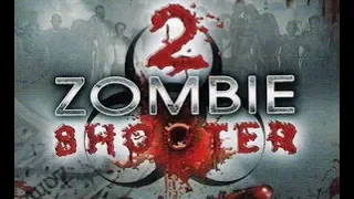 Обзор игры: Zombie Shooter 2 (2009).