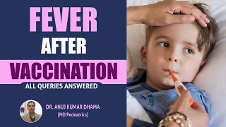 Fever After Vaccination in Babies | Post Vaccination Fever | Vaccination Side Effects