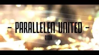 PARALLELEN UTD RMX #2 ft. MoTrip, Joka, Summer Cem, Favorite, Sentence, Massiv, Capo, Veysel uvm.