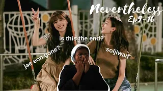 Nevertheless EP9-10 Final Episodes| SolJiwan!