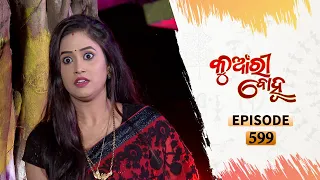 Kunwari Bohu | Full Ep 599 | 05th Dec 2020 | Odia Serial – TarangTV