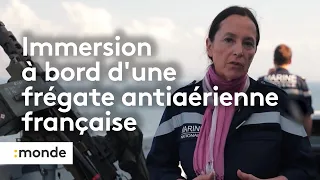 Guerre au Proche-Orient : à bord de la frégate française en mer Rouge