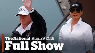 The National for Tuesday August 29th: Trump Visits Texas, War on Fat Ends, Underwater Exploration