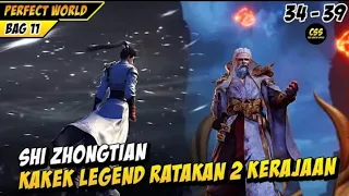 Shi Zhongtian Kakek Shi Hao Solo Ratakan 2 Kerajaan   DONGHUA PERFECT WORLD BAGIAN 11