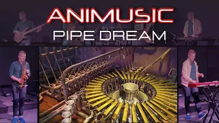 Pipe Dream | Animusic Cover