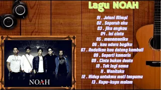 Lagu NOAH full NOAH