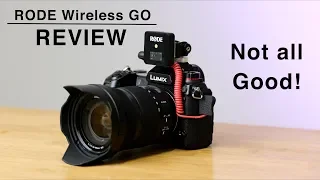 Rode Wireless Go | Review | Not all Good | Tested on Lumix S1 | 4K