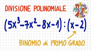 DIVISIONE di un POLINOMIO per un BINOMIO DI PRIMO GRADO              _ CL77