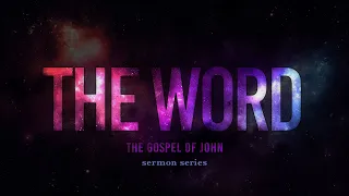 The Word - [PART 1]