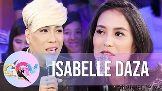 Isabelle Daza initially didn't want to enter showbiz | GGV