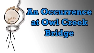 An Occurrence at Owl Creek Bridge by Ambrose Bierce (Summary) - Minute Book Report