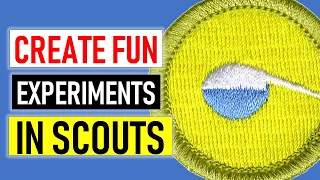 Create fun experiments in Scouts - Chemistry Merit Badge