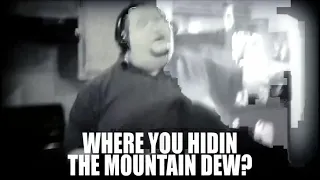 Mountain Dew!