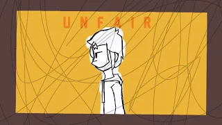 Unfair/Animation meme [Blood warning?]