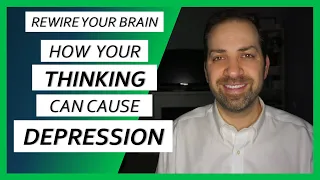 How the Way You THINK Could be Causing Depression | Dr. Rami Nader