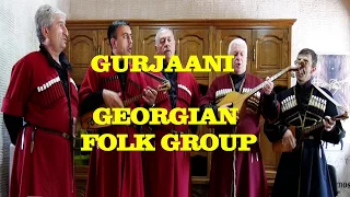 GEORGIAN FOLK GROUP -GURJAANI