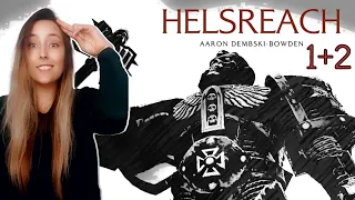 Reacting to Parts 1 and 2 of HELSREACH - A Warhammer 40k Story