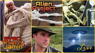 Alien Project ,les dernières nouvelles en direct avec Thierry Jamin depuis le Pérou