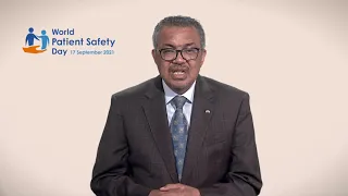 WHO Director-General message on World Patient Safety Day - 17 September 2021