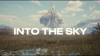 Jim Yosef & Laura Brehm - Into the Sky (Official Lyric Video)