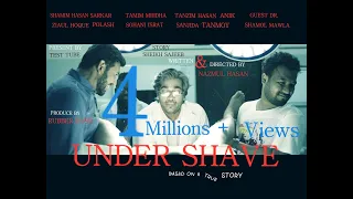 Under Shave by Nazmul Hasan | Shamim Hasan Sarkar | Ziaul Hoque Polash | Tamim Mridha | Bangla Natok
