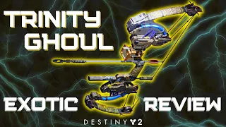 The Trinity Ghoul Still DOMINATES In 2023 - Destiny 2 Exotic Review