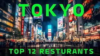Tokyo's Culinary Extravaganza: 12 Best Restaurants & 5 Must-See Attractions in 2023 4K