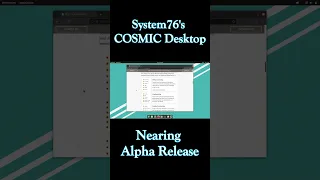 System76's COSMIC Desktop Nearing Alpha Release  #popos #cosmic