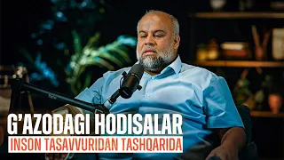 G'azodagi hodislar hikoyasi | Vail Dahduh @MaxfiyHaqiqat