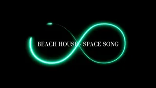 1 hour // beach house - space song (slowed + reverb)