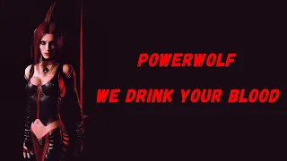 [ GMV ] Powerwolf  We Drink Your Blood  ( Vampire )