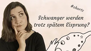 Kann man auch mit einem späten Eisprung im Zyklus schwanger werden? #shorts #eisprung #zyklus