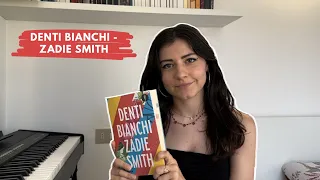 DENTI BIANCHI | Zadie Smith