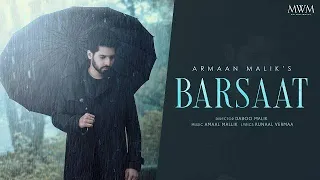 Armaan Malik - Barsaat (Official Music Video) |Amaal Mallik| Kunaal Vermaa | Daboo Malik | MUSICPLUS