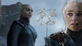 Daenerys Targaryen-The fallen Queen