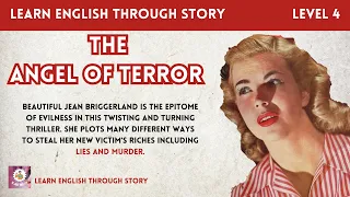 ⭐⭐⭐⭐⭐⭐Learn English through Story Level 4|The Angel of Terror|Improve Your English