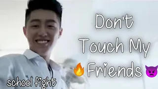 🔥friendship status don't touch my friend👿||school fight 😡||full attitude 🔥