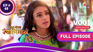 Ek Shringaar Swabhimaan | एक श्रृंगार स्वाभिमान | Ep. 65 | Naina Learns Karan's Secret