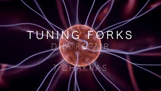 TUNING FORK HEALING SOUNDS | DNA REPAIR | 7 CHAKRAS | 432Hz