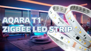 Aqara T1 - new Zigbee strip with white and addressable LEDs, review and testing