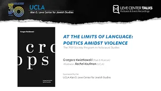 At the limits of language: Poetics amidst Violence - Grzegorz Kwiatkowski