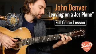 John Denver - Leaving on a Jet Plane - Full Guitar Tutorial w/ Tabs!