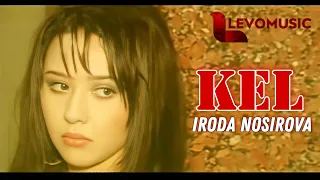 Iroda Nosirova - Kel | Ирода Носирова - Кел (Videoklip)