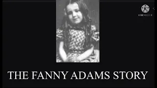 THE FANNY ADAMS STORY