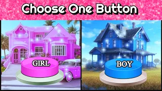 Choose One Button! 😱 GIRL or BOY Edition 💙🎀 Quiz Challenge Show#chooseonebutton