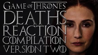 Game of Thrones | Deaths Reaction Compilation | Version Two