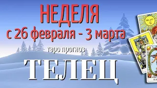 ТЕЛЕЦ ❄️❄️❄️ НЕДЕЛЯ с 26 февраля - 3 марта 2024 года Таро Прогноз ГОРОСКОП Angel Tarot