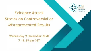 Evidence Attack – Stories on Controversial or Misrepresented Results