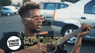 KPoint, le mini documentaire | Teaser [Freestyle]